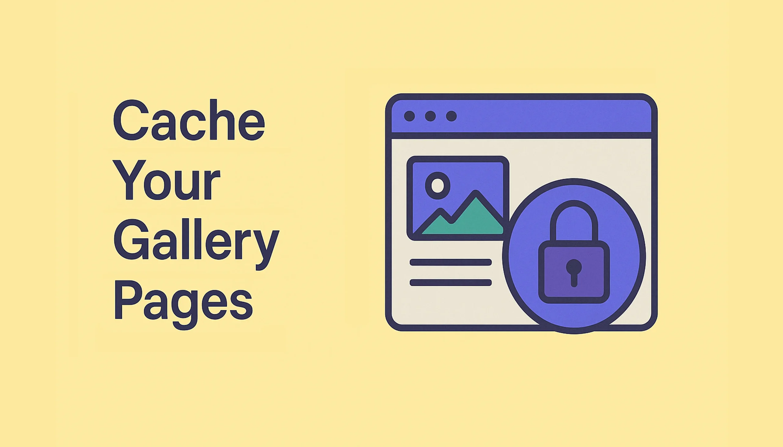 Cache Your Gallery Pages