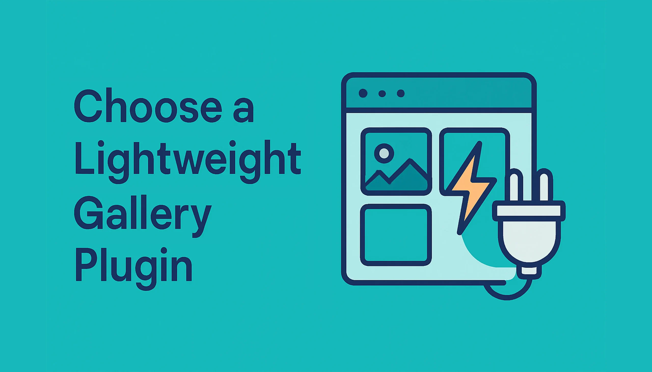 Choose a Lightweight Gallery Plugin