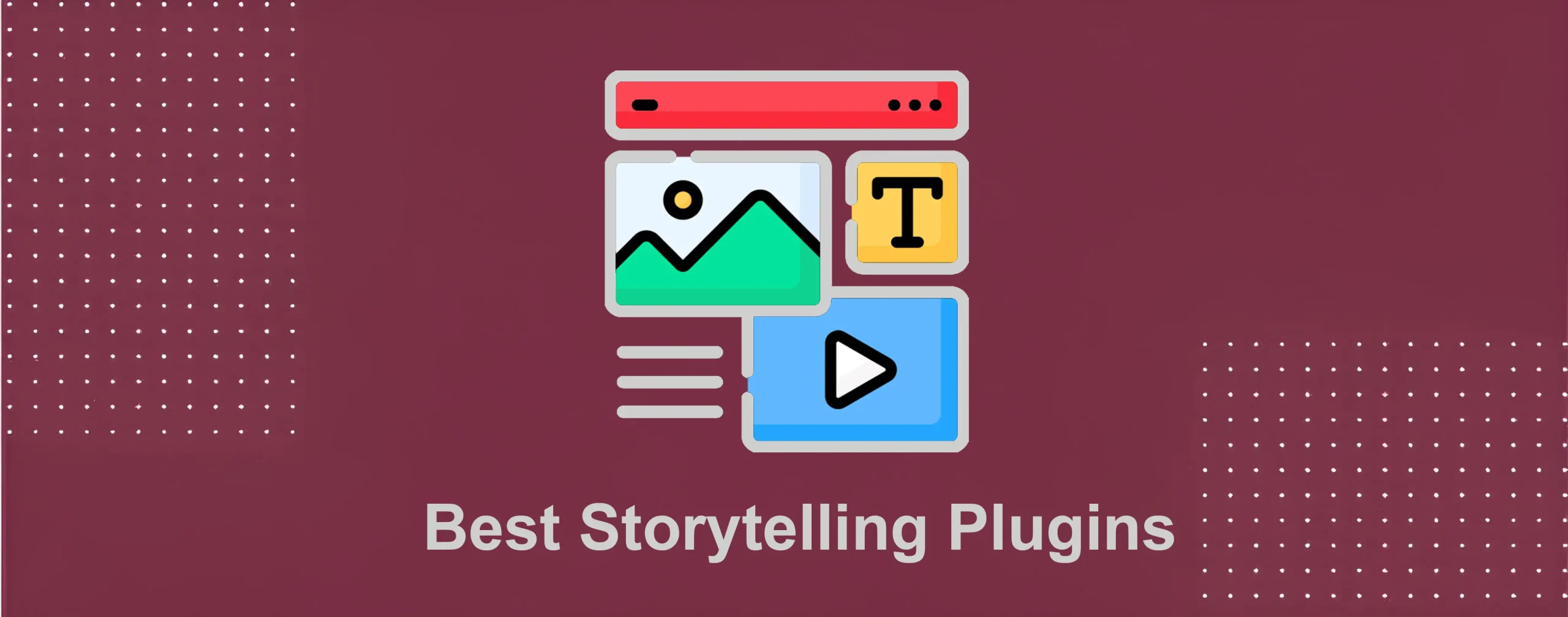 Best WordPress Storytelling Plugins for Visual Content